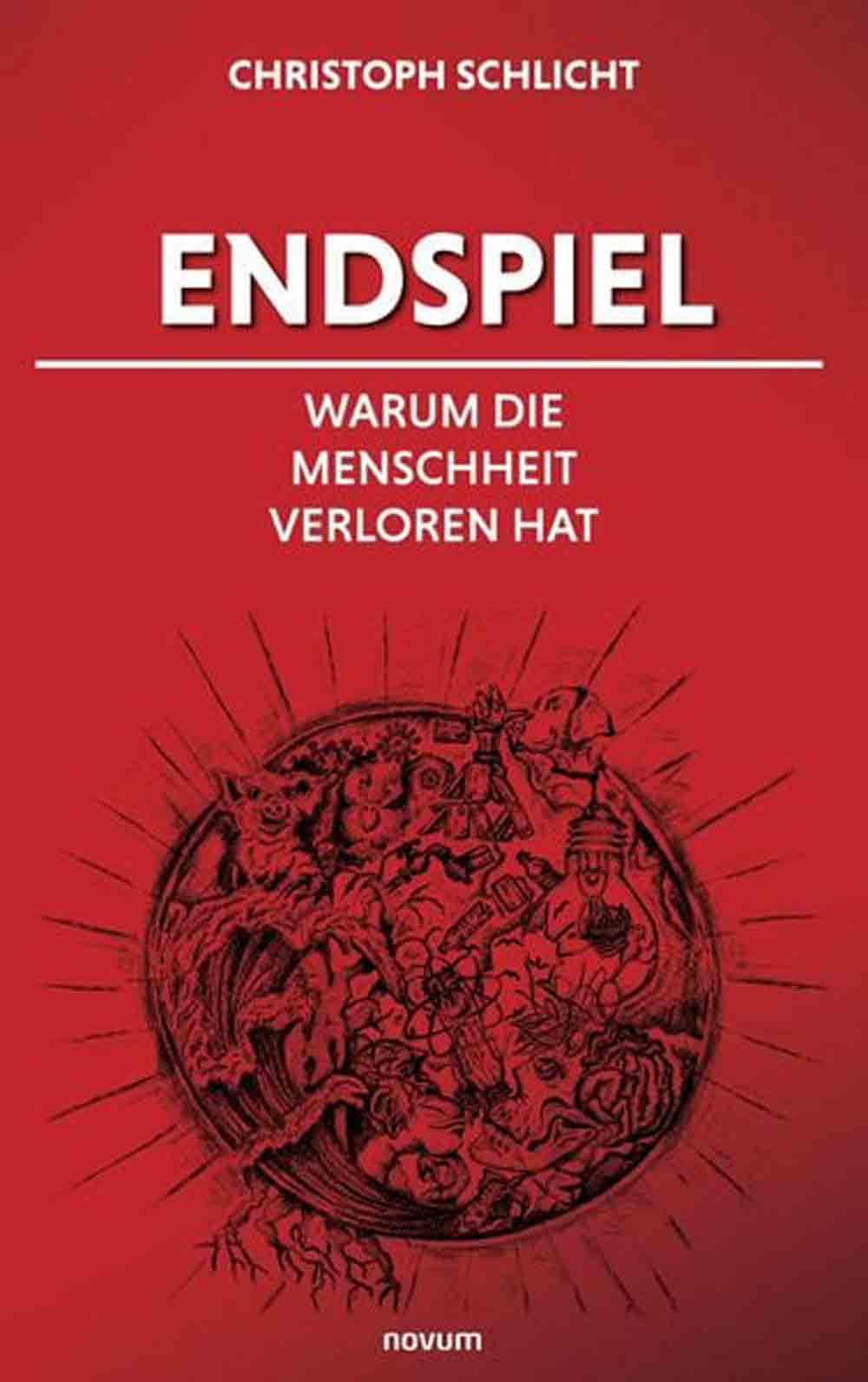 Lesetipps für Gütersloh, Christoph Schlicht, »Endspiel – warum die Menschheit verloren hat«