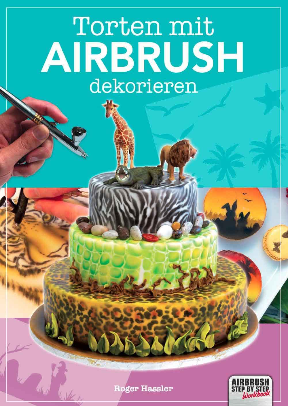 Lesetipps für Gütersloh: »Torten mit Airbrush dekorieren« – das neue Grundlagenbuch
